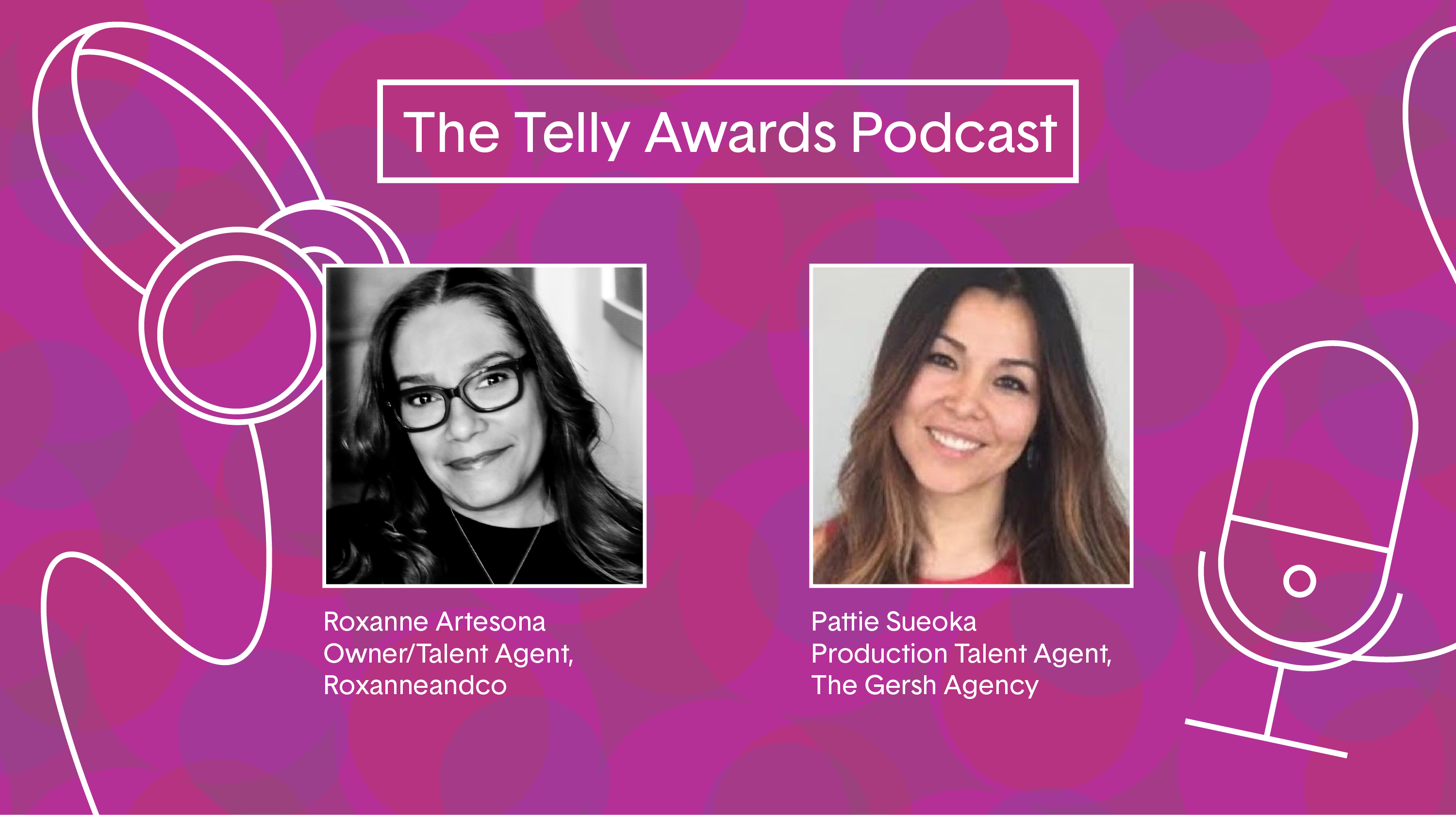 The Telly Awards Podcast Episode 4: Talent Representation